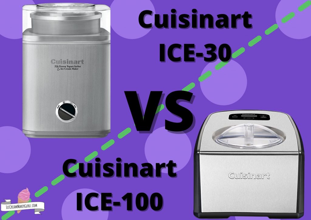 Cuisinart ICE-30 vs ICE-100